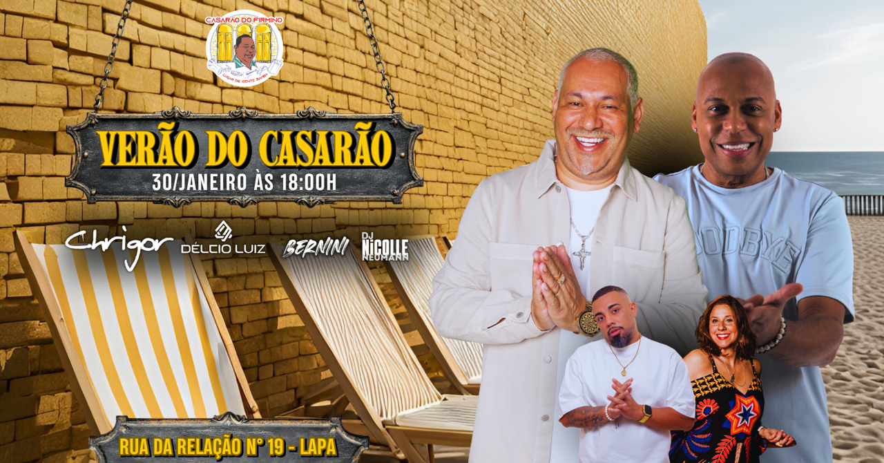 CASARÃO DO FIRMINO CONVIDA: CHRIGOR, DELCIO LUIZ, BERNINI - Rio de Janeiro, RJ