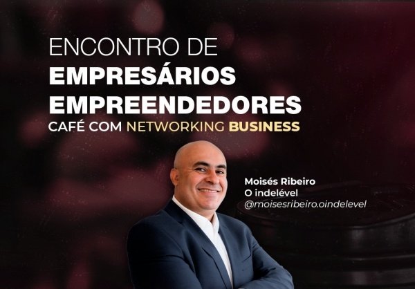 Imagem do evento Encontro de Empresários Empreendedores