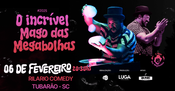 Imagem do evento O INCRIVEL MAGO DAS MEGABOLHAS