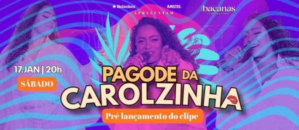 Imagem do evento Pagode da Carolzinha "Turnê"