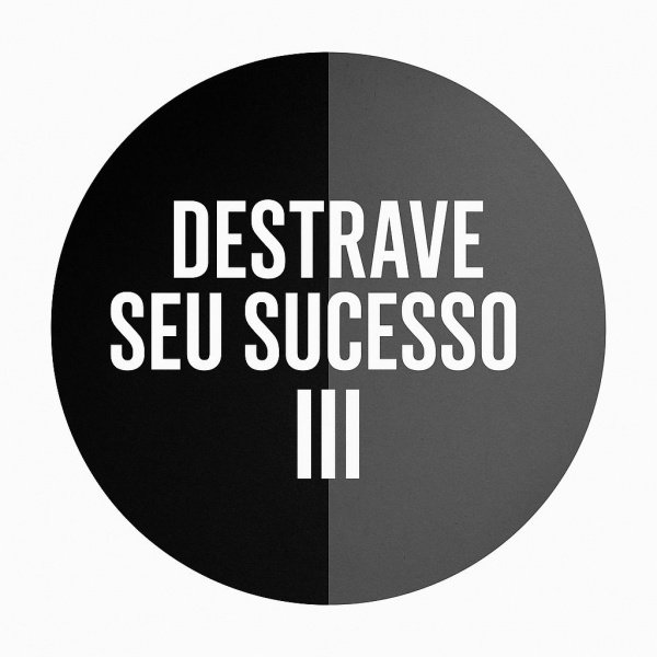 Imagem do evento Destravesse o Seu Sucesso III