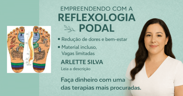 Imagem do evento Empreendendo com a Reflexologia podal (Profissional)