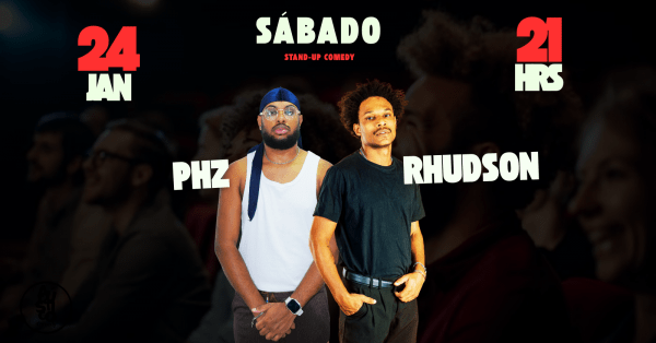 Imagem do evento PHZ E RHUDSON - STAND UP COMEDY