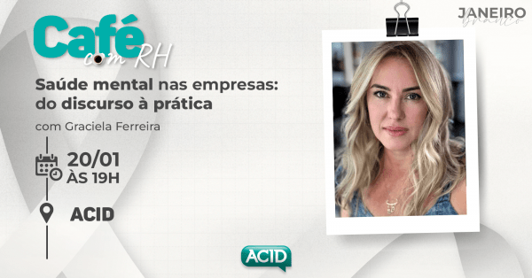 Imagem do evento Café com RH| Saúde Mental nas empresas: do discurso à prática