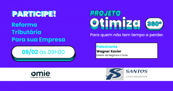 Imagem do evento OTIMIZA 360° ORGANIZACAO CONTABIL SANTOS | REFORMA TRIBUTÁRIA | SÃO PAULO - SP