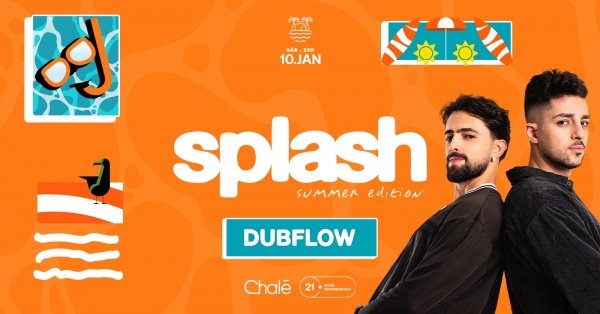 Imagem do evento SPLASH COM DUBFLOW | SUMMER PARTY 10/01
