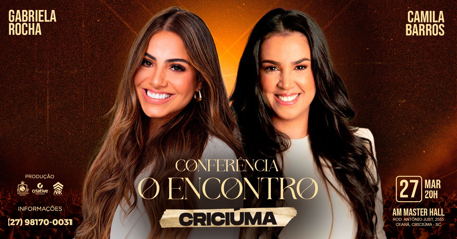 Gabriela Rocha e Camila Barros em Criciúma - Conferência o Encontro
