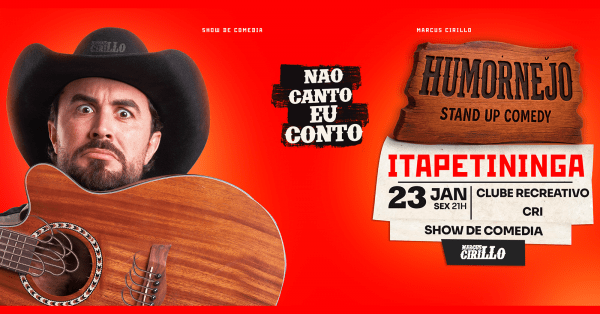 Imagem do evento MARCUS CIRILLO EM HUMORNEJO - ITAPETININGA - SP