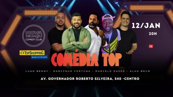 Imagem do evento COMÉDIA TOP - SHOW DE COMÉDIA EM NOVA IGUAÇU!