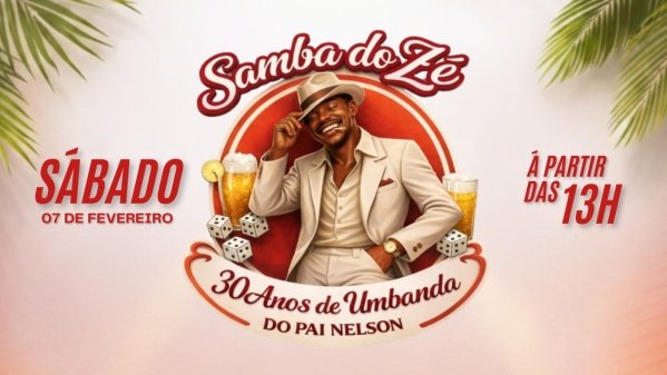 Imagem do evento Samba do Seu Zé - 30 anos de Umbanda Pai Nelson - 2026