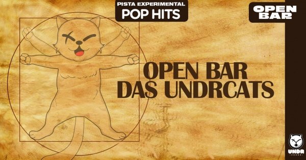 Imagem do evento Open Bar das UndrCats + Pista Experimental: Pop Hits