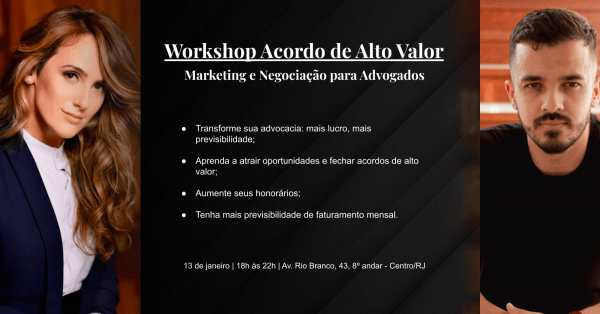 Imagem do evento Acordos de Alto Valor: Treinamento Exclusivo em Marketing e Negociação para Advogados