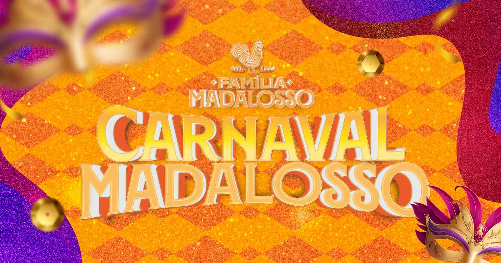 Carnaval 2026 - Familia Madalosso
