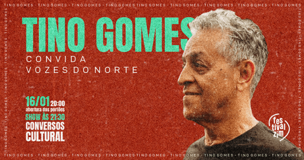 Imagem do evento TINO GOMES Convida | Vozes do Norte