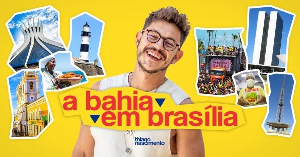 Imagem do evento A Bahia em Brasília