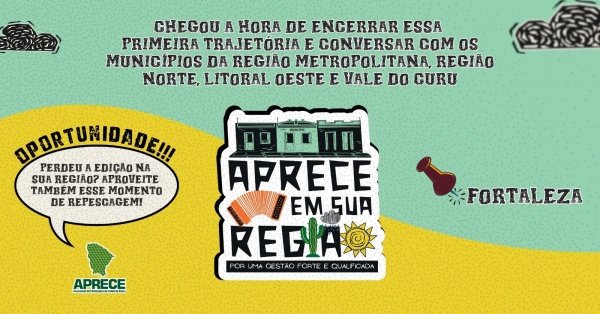 Imagem do evento APRECE EM SUA REGIÃO - EDIÇÃO FORTALEZA