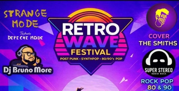 Imagem do evento  RETRO WAVE FESTIVAL