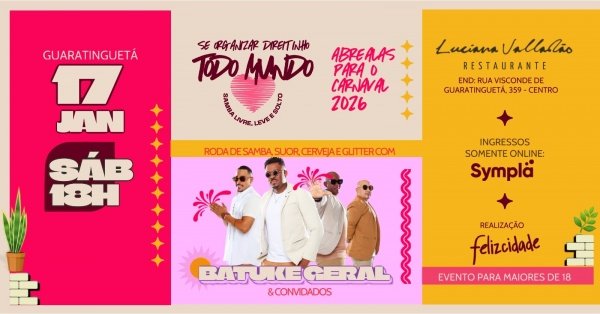 Imagem do evento Se organizar direitinho TODO MUNDO AMA E ABRE ALAS PARA O CARNAVAL 2026