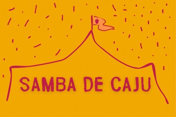 Imagem do evento SAMBA DE CAJU CONVIDA SAMBA SEM VERGONHA E TRUPE DO SAMBA