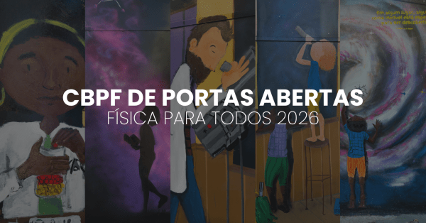 Imagem do evento Física para Todos no CBPF