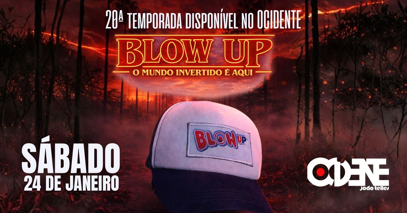 BLOW UP | O mundo invertido é aqui | Sábado 24.01 | Ocidente - Porto Alegre, RS