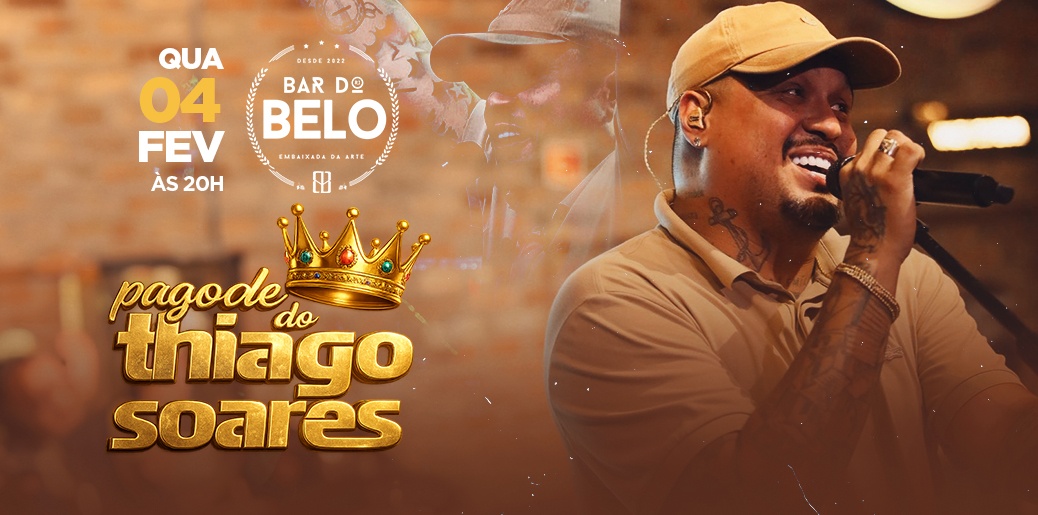 BAR DO BELO APRESENTA: PAGODE DO THIAGO SOARES - Rio de Janeiro, RJ