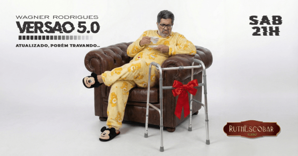 Imagem do evento WAGNER RODRIGUES - VERSÃO 5.0 - Comédia Stand Up