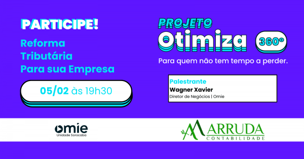 Imagem do evento OTIMIZA 360° CONTABILIDADE ARRUDA | REFORMA TRIBUTÁRIA | SOROCABA - SP