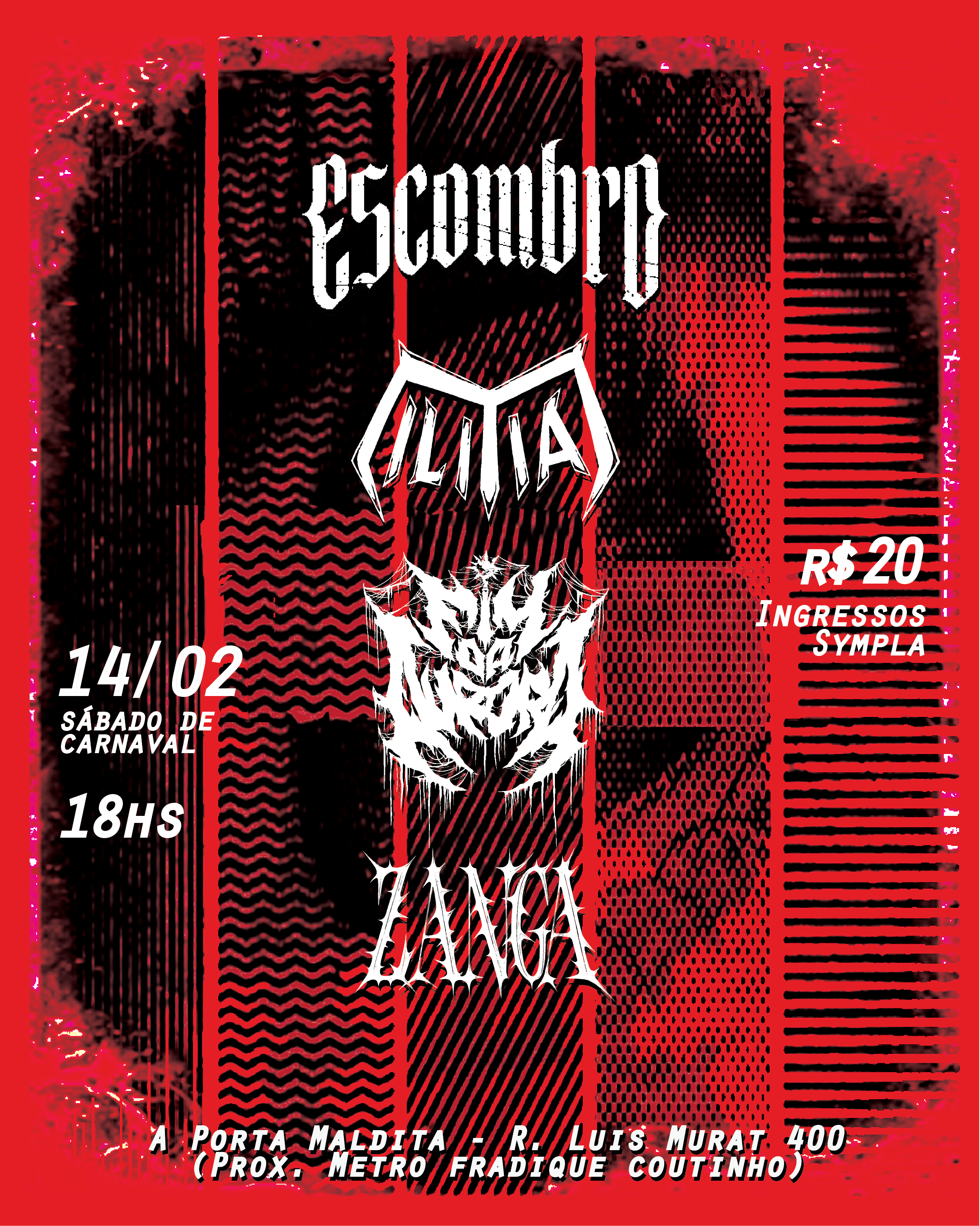 A PORTA MALDITA - ESCOMBRO + MILITIA + FIM DA AURORA + ZANGA - São Paulo, SP