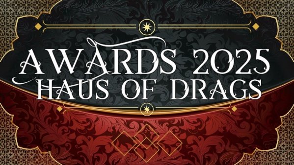 Imagem do evento Haus Of Drags: Awards 2025