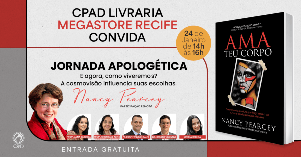 Imagem do evento CPAD MEGASTORE RECIFE CONVIDA JORNADA APOLOGÉTICA