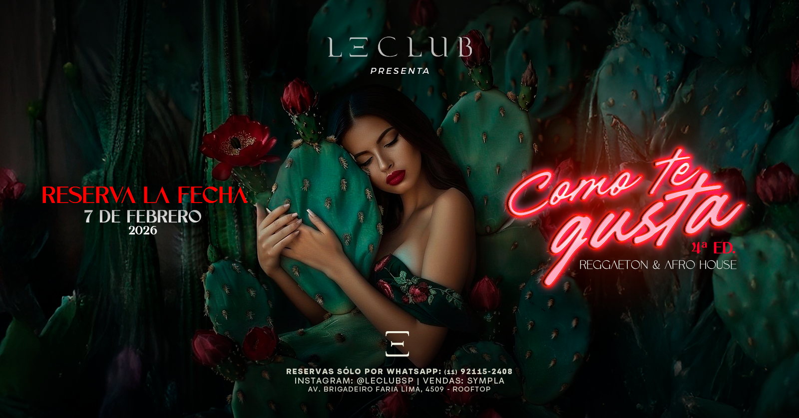 COMO TE GUSTA - #4 Edition @ LE CLUB - São Paulo, SP