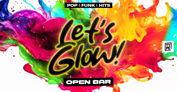Imagem do evento Let's Glow - Festa Neon [OPEN BAR]