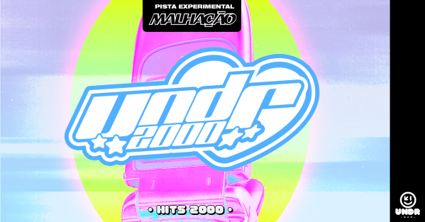 Imagem do evento Undr 2000 + Pista Experimental: Malhação