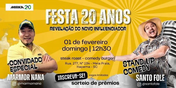 Imagem do evento FESTA 20 ANOS MIRKA - ITAPEMA/SC