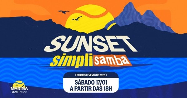 Imagem do evento SUNSET SIMPLISAMBA - MARINA BEACH ARENA - MOCOCA/SP