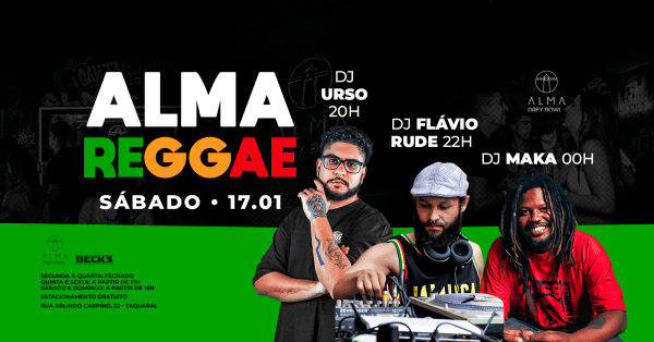 Imagem do evento DJ MAKA + DJ FLÁVIO RUDE + DJ URSO NO ALMA GREY BOWL | 17.01