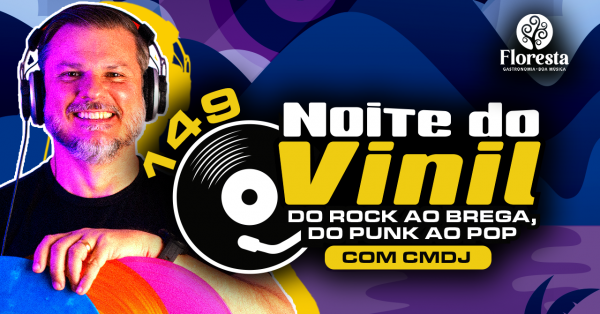 Imagem do evento NOITE DO VINIL E FABULOSOS NO FLORESTA