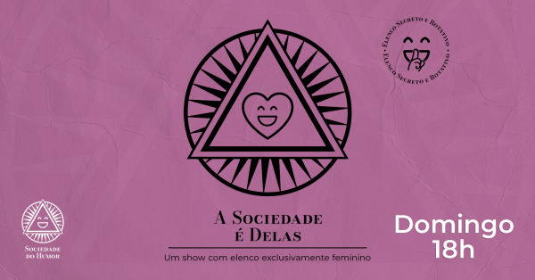 Imagem do evento [18/01 - 18h] A Sociedade é Delas | Um show com elenco exclusivamente feminino