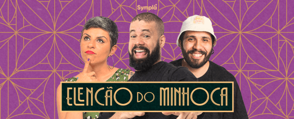 Imagem do evento Elencão do Minhoca: Júnior Chicó, Italo Costa e Eve Mayer