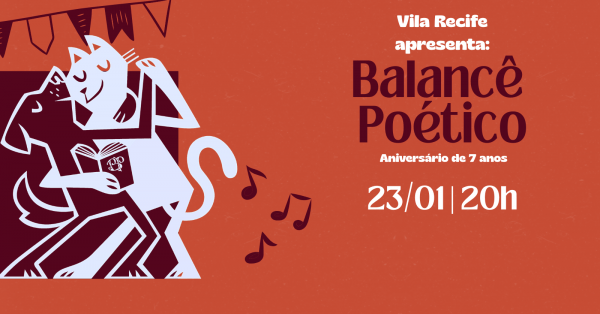 Imagem do evento Balancê Poético: 7 anos - Vila Recife