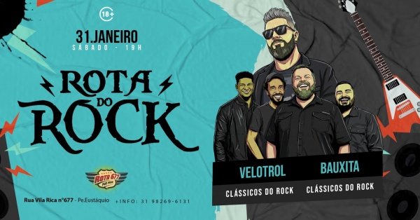 Imagem do evento ROTA DO ROCK |VELOTROL & BAUXITA| 31/01|19H 