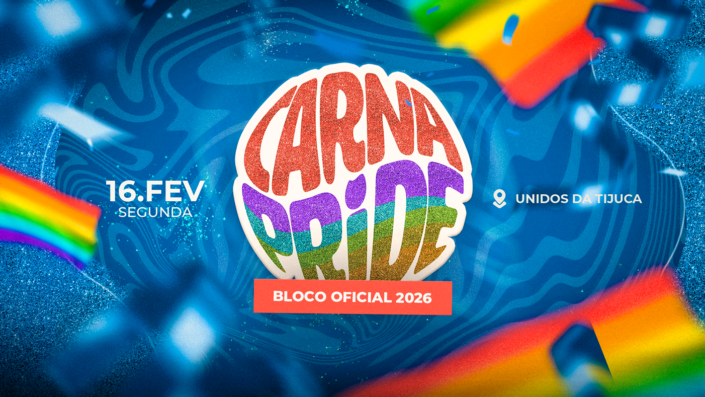 CarnaPride Bloco Oficial 2026 | 16.FEV SEGUNDA | Grátis - 0800 | Carnaval LGBT+ RJ