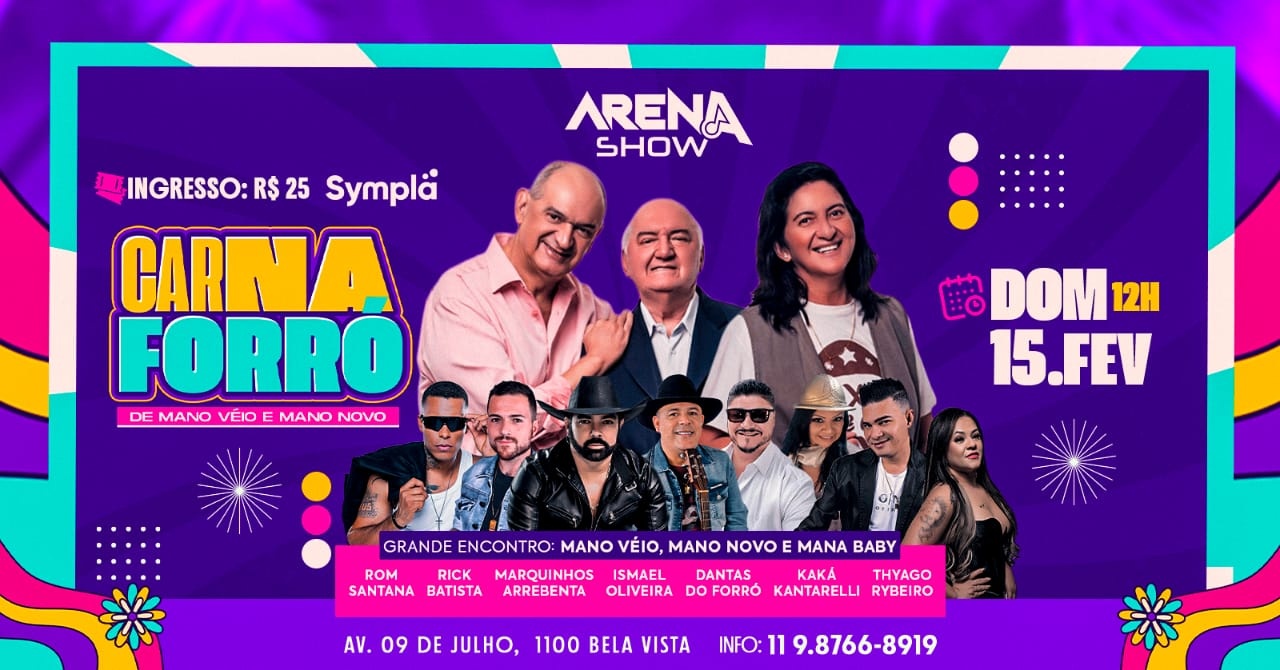 15.02 CARNA FORRÓ DO MANO VEIO E DO MANO NOVO - São Paulo, SP