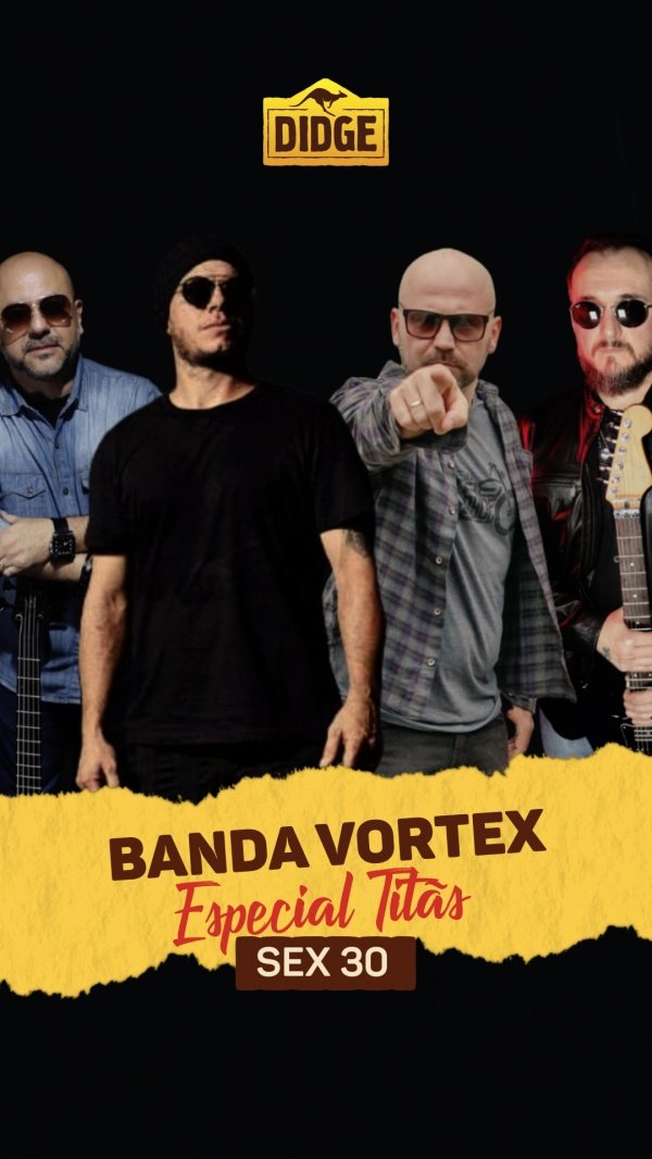 Imagem do evento ESPECIAL TITÃS COM BANDA VORTEX