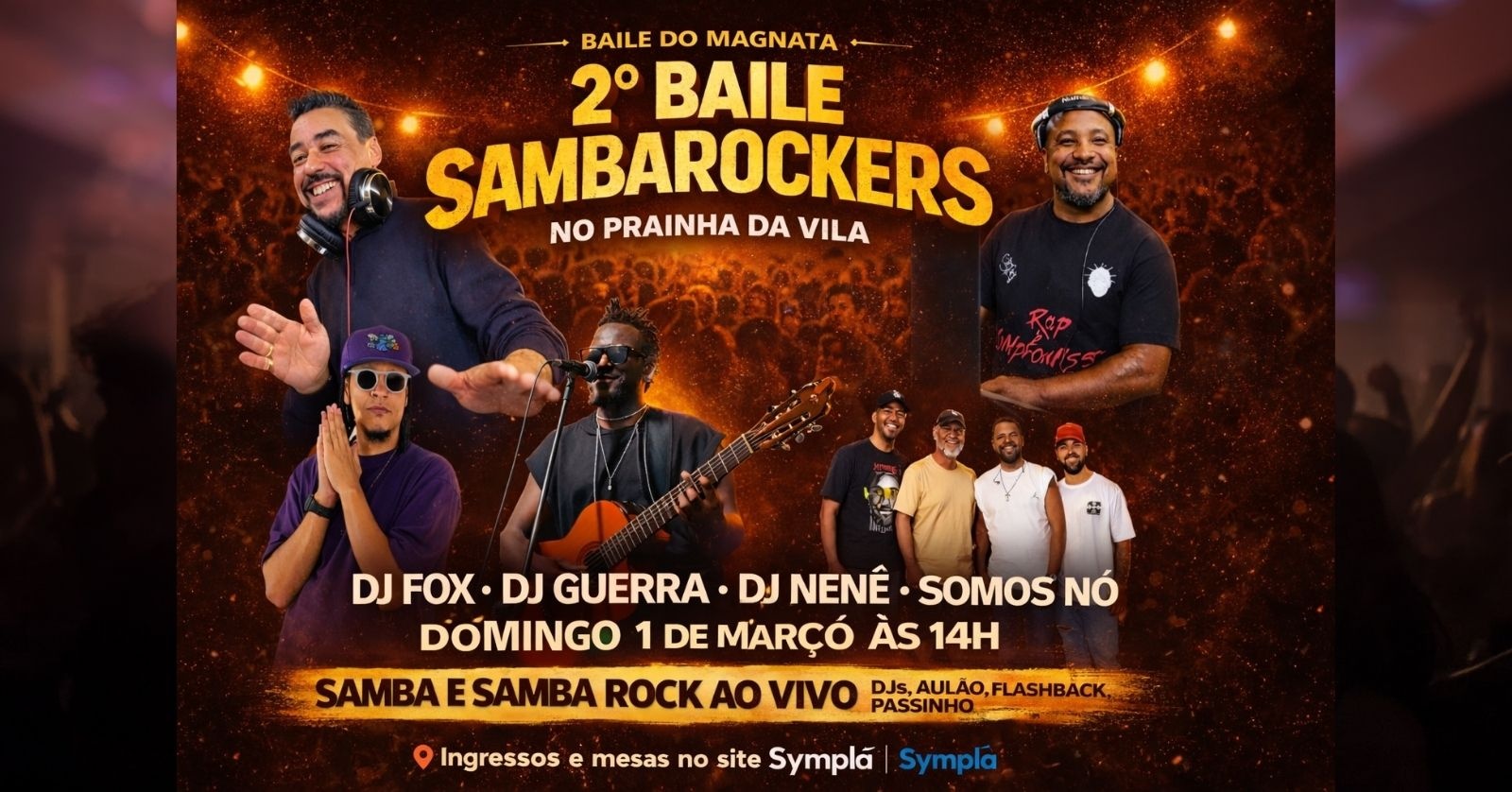 Baile Sambarocker's 2° Edição Prainha da Vila - São Paulo, SP
