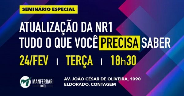 Imagem do evento Seminário Atualização da NR1 - TUDO O QUE VOCÊ PRECISA SABER