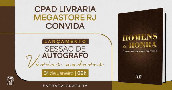 Imagem do evento CPAD CONVIDA MEGASTORE RIO DE JANEIRO - LANÇAMENTO E SESSÃO DE AUTÓGRAFOS