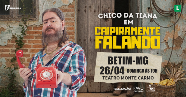 Imagem do evento CLEBER ROSA em CHICO DA TIANA - CAIPIRAMENTE FALANDO