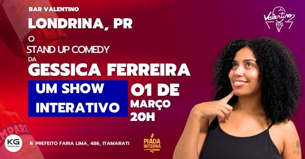 Imagem do evento Gessica Ferreira em LONDRINA com Um Show Interativo